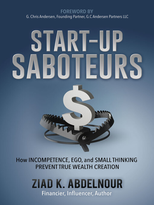 Title details for Start-Up Saboteurs by Ziad K. Abdelnour - Available